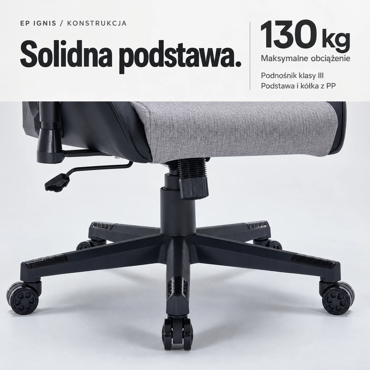 Podstawa, podnośnik klasy III i kółka PP w szarym fotelu EP Ignis